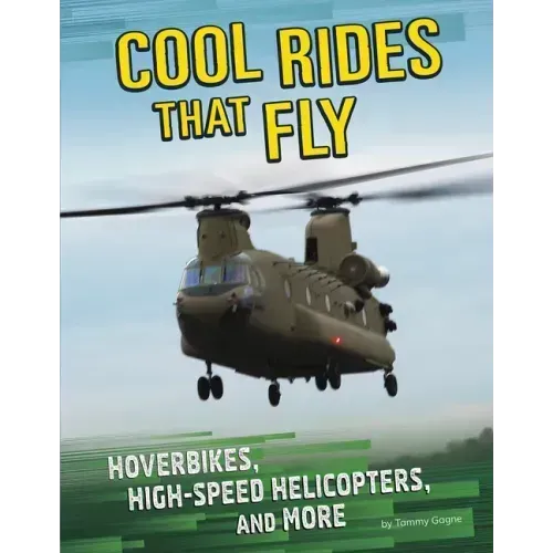 Cool Rides That Fly: Hoverbikes, High-Speed Helicopters, and More