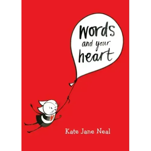 Words and Your Heart