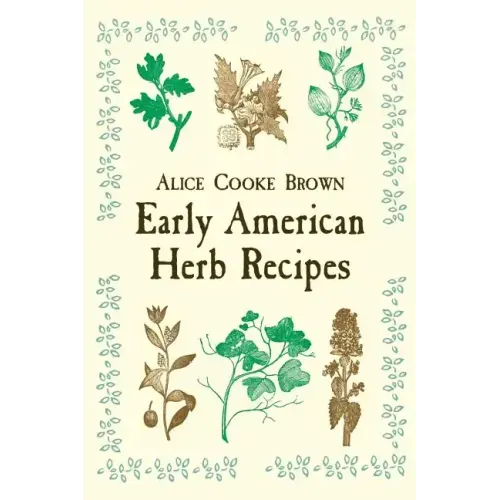 Early American Herb Recipes