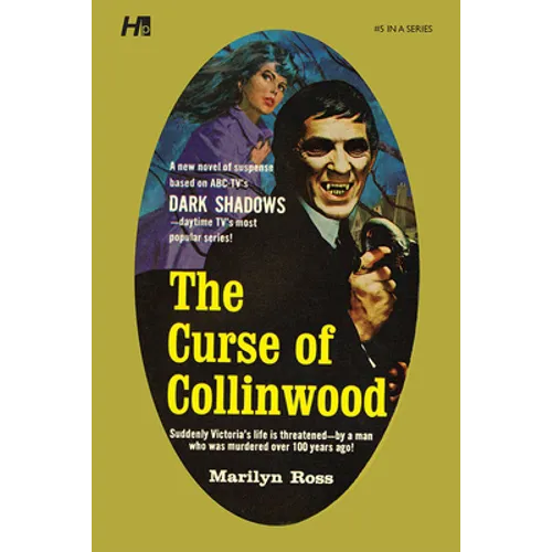 Dark Shadows: The Curse of Collinwood: The Complete Paperback Library Reprint Book 5