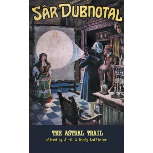 Sar Dubnotal 2: The Astral Trail