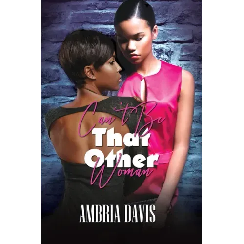 Can't Be That Other Woman