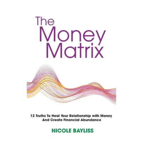 The Money Matrix