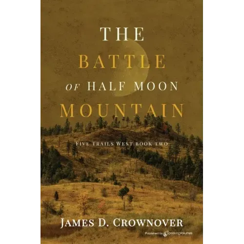The Battle of Half Moon Mountain