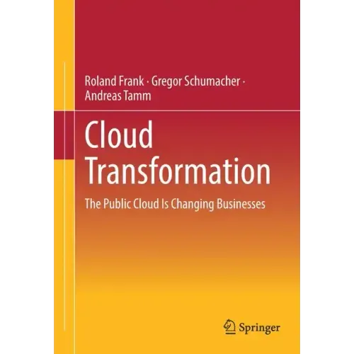 Cloud Transformation: The Public Cloud Is Changing Businesses