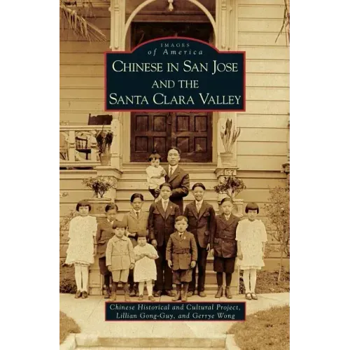 Chinese in San Jose and the Santa Clara Valley