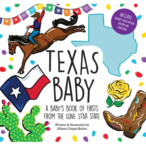 Texas Baby: A Baby's Book of Firsts from the Lone Star State