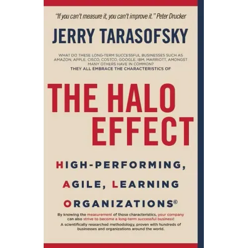 The HALO Effect: High-performing, Agile, Learning Organizations