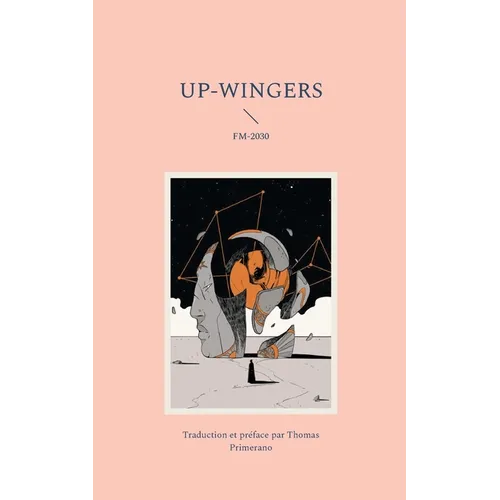 Up-Wingers: Manifeste du Futur