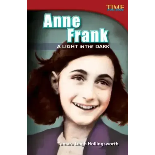 Anne Frank: A Light in the Dark