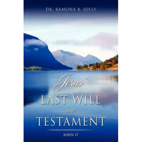 Jesus' Last Will and Testament