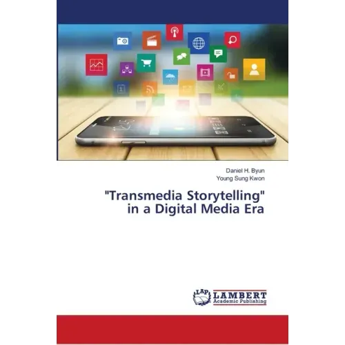 "Transmedia Storytelling" in a Digital Media Era