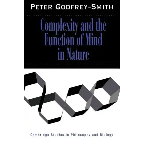 Complexity and the Function of Mind in Nature