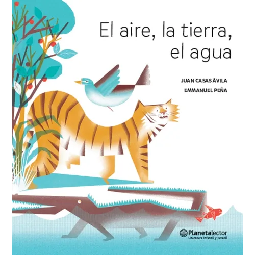 El Aire, La Tierra, El Agua (Poesía) / The Air, the Soil, the Water (Poems) - Bilingual Book