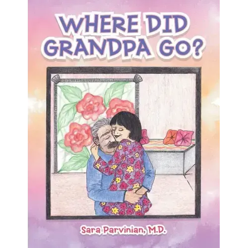 Where Did Grandpa Go?