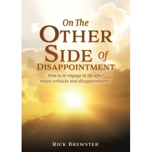 On The Other Side Of Disappointment
