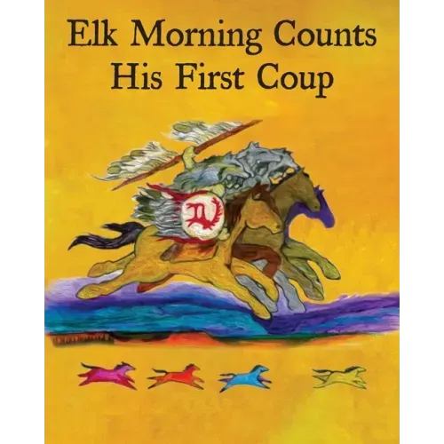 Elk Morning Counts His First Coup