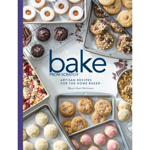Bake from Scratch (Vol 3): Artisan Recipes for the Home Baker