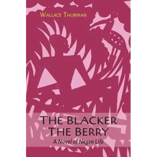 The Blacker the Berry