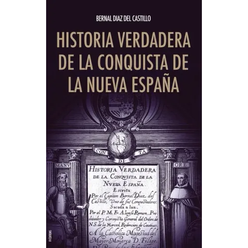 Historia verdadera de la conquista de la Nueva España