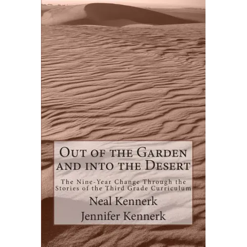 Out of the Garden and into the Desert: The Nine-Year Change Through the Stories of the Third Grade Curriculum