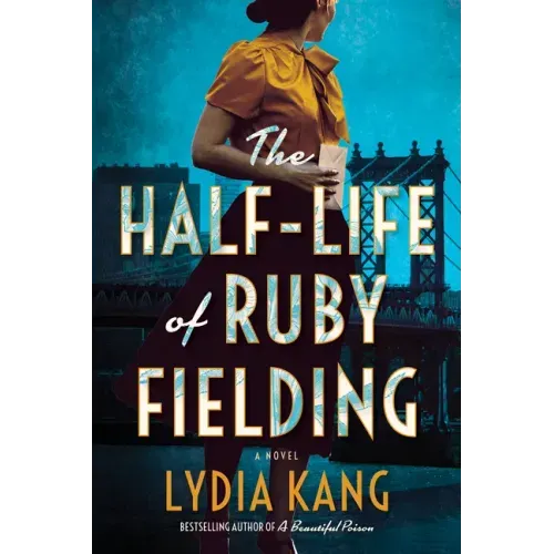 The Half-Life of Ruby Fielding