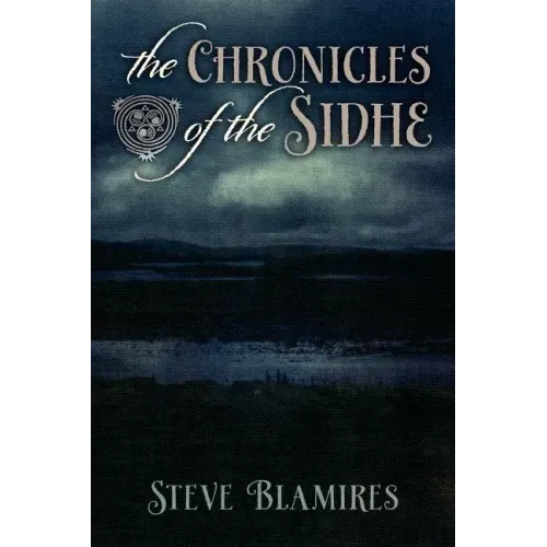 The Chronicles of the Sidhe