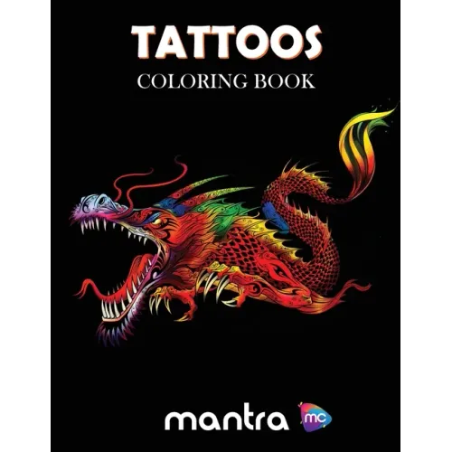 Tattoos Coloring Book: Coloring Book for Adults: Beautiful Designs for Stress Relief, Creativity, and Relaxation