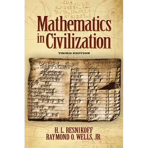 Mathematics in Civilization, Third Edition
