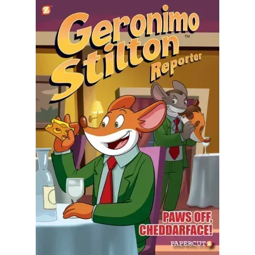 Geronimo Stilton Reporter #6: Paws Off, Cheddarface!