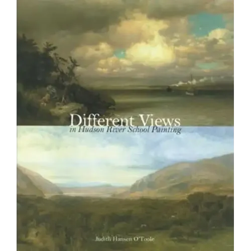 Different Views in Hudson River School Painting