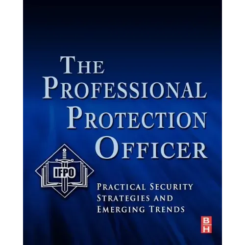 The Professional Protection Officer