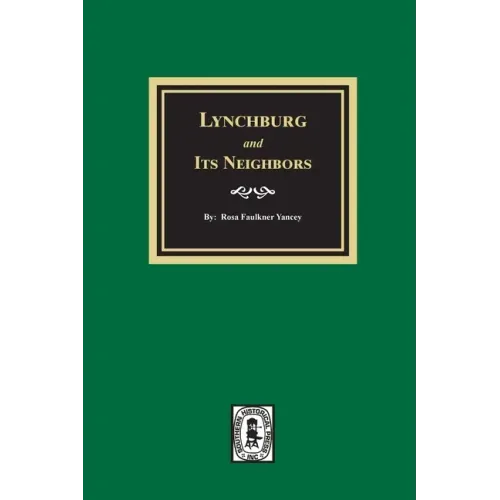 Lynchburg and Its Neighbors