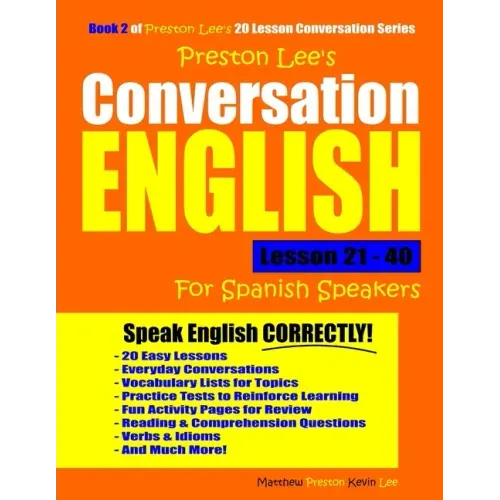 Preston Lee's Conversation English For Spanish Speakers Lesson 21 - 40
