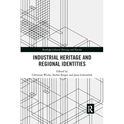 Industrial Heritage and Regional Identities