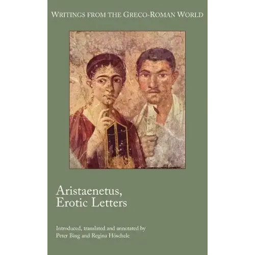 Aristaenetus, Erotic Letters