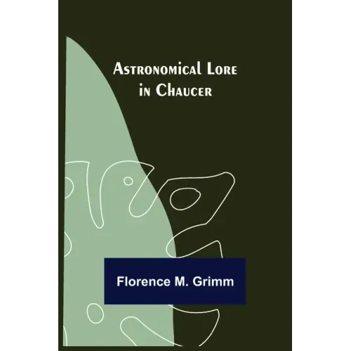 Astronomical Lore in Chaucer