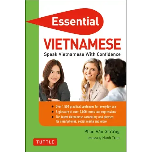 Essential Vietnamese: Speak Vietnamese with Confidence! (Vietnamese Phrasebook & Dictionary)