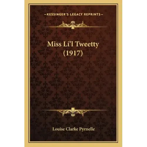 Miss Li'l Tweetty (1917)
