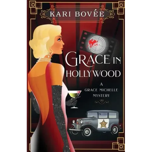 Grace in Hollywood - A Grace Michelle Mystery