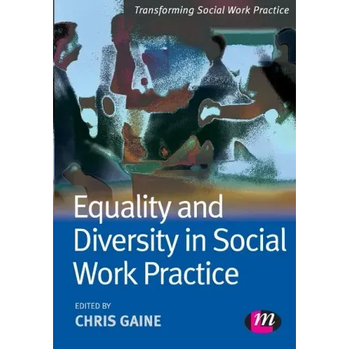 Equality and Diversity in Social Work Practice