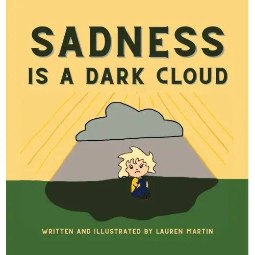 Sadness is a Dark Cloud