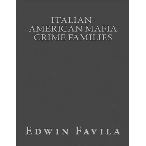 Italian-American Mafia Crime Families