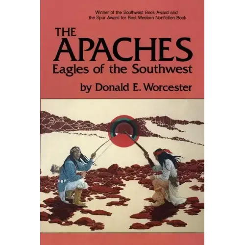 The Apaches: Eagles of the Southwest Volume 149