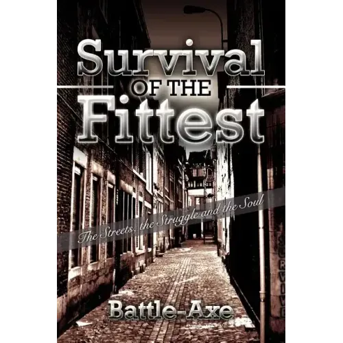 Survival of the Fittest