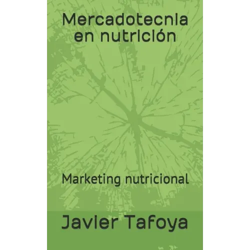 Mercadotecnia en nutrición: Marketing nutricional
