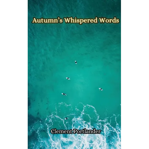 Autumn's Whispered Words