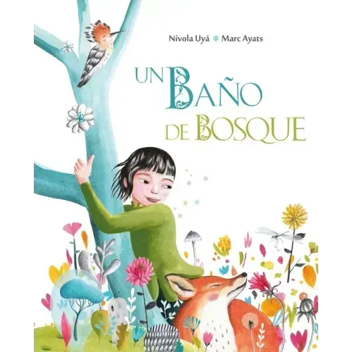 Un Baño de Bosque (Bathing in the Forest)