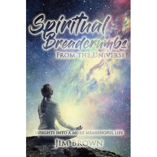 Spiritual Breadcrumbs from the Universe