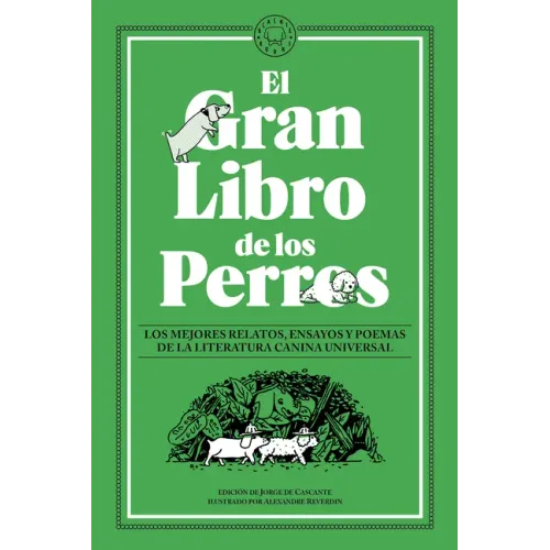 El Gran Libro de Los Perros / The Great Book of Dogs